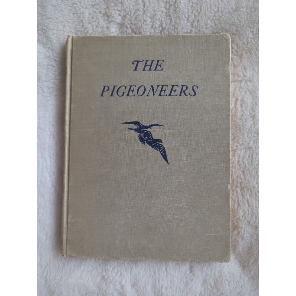 The Pigeoneers Anne Molloy 1947 HC Vtg 1st Edition HC Ex Library Rough Condition